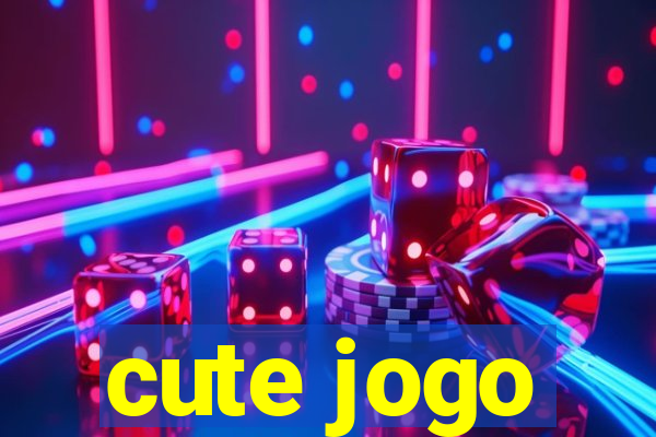 cute jogo